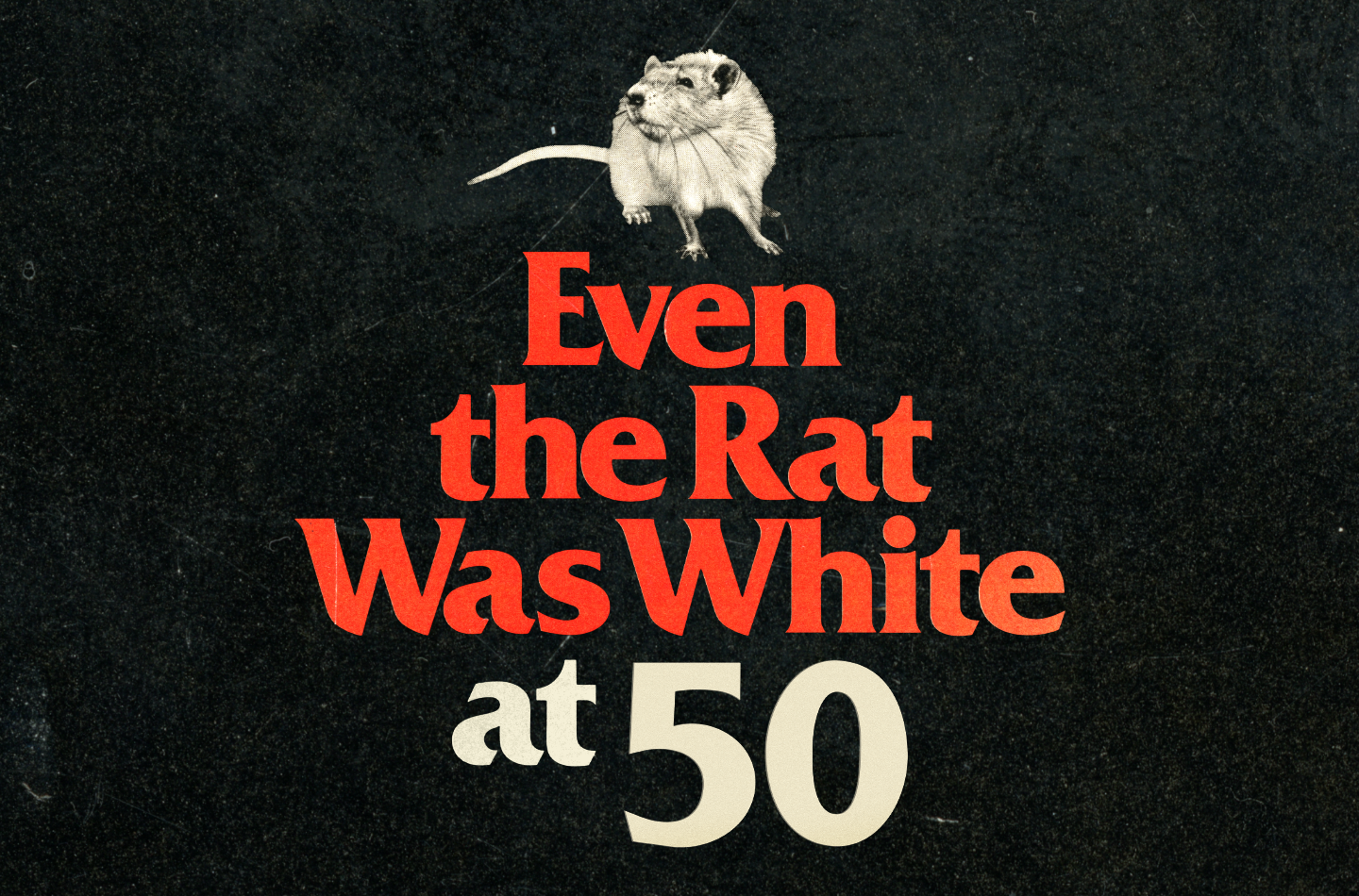 Logo for the Even the Rat Was White at 50 Symposium